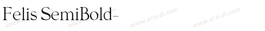 Felis SemiBold字体转换
